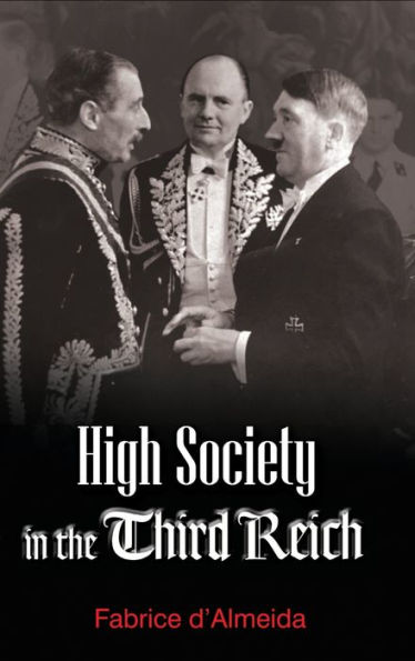 High Society in the Third Reich