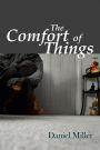 The Comfort of Things / Edition 1