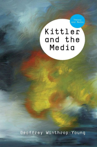 Kittler and the Media / Edition 1