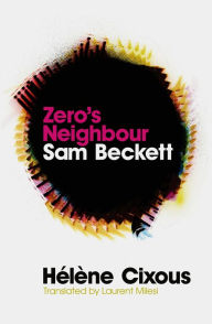 Title: Zero's Neighbour: Sam Beckett / Edition 1, Author: Hélène Cixous