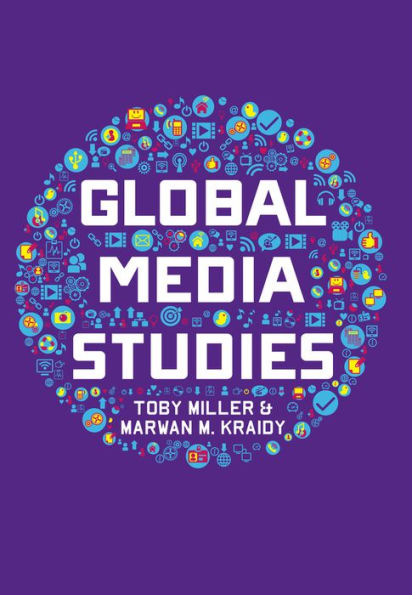 Global Media Studies / Edition 1