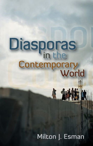 Diasporas in the Contemporary World / Edition 1