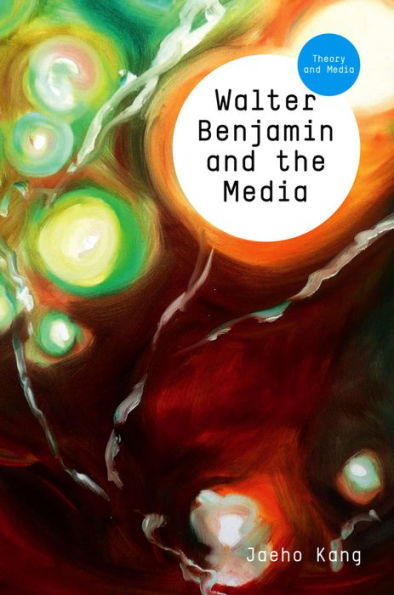 Walter Benjamin and the Media: The Spectacle of Modernity / Edition 1