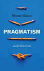 Pragmatism: An Introduction