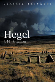 Title: Hegel / Edition 1, Author: J. M. Fritzman