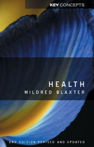 Title: Health / Edition 2, Author: Mildred Blaxter