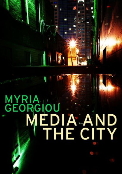 Media and the City: Cosmopolitanism and Difference / Edition 1