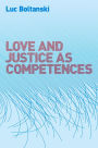 Love and Justice as Competences / Edition 1