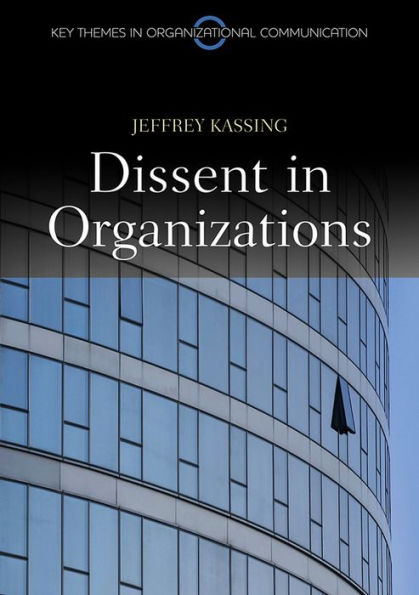 Dissent in Organizations / Edition 1