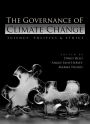 The Governance of Climate Change / Edition 1
