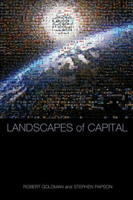 Title: Landscapes of Capital / Edition 1, Author: Robert Goldman