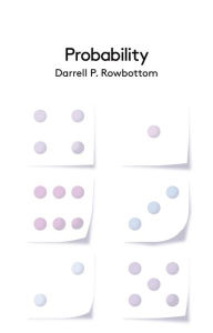 Title: Probability / Edition 1, Author: Darrell P. Rowbottom