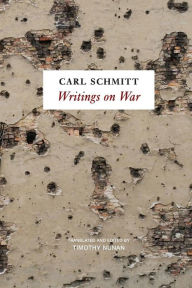 Title: Writings on War, Author: Carl Schmitt
