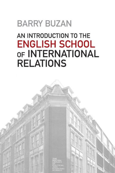 An Introduction to the English School of International Relations: The Societal Approach / Edition 1