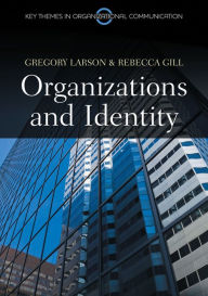 Title: Organizations and Identity, Author: Gregory S. Larson