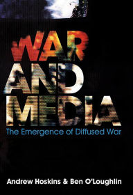 Title: War and Media, Author: Andrew Hoskins