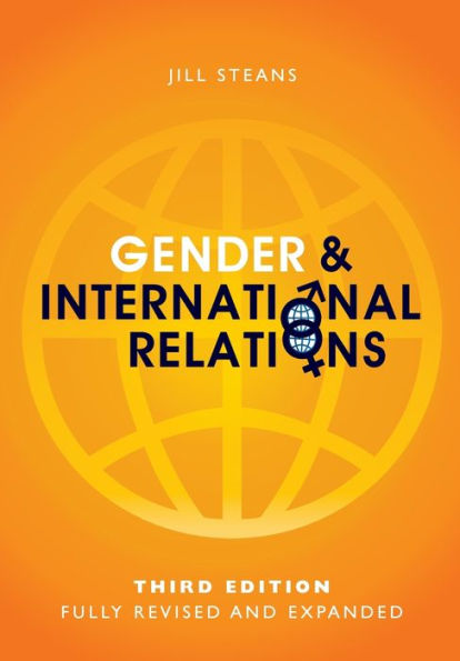 Gender and International Relations / Edition 3