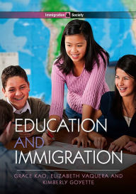 Title: Education and Immigration, Author: Grace  Kao