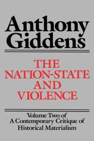 Title: The Nation-State and Violence, Author: Anthony Giddens