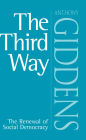 The Third Way: The Renewal of Social Democracy