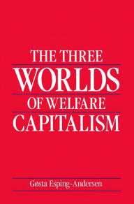 Title: The Three Worlds of Welfare Capitalism, Author: Gosta Esping-Andersen
