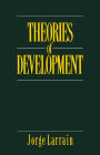 Theories of Development: Capitalism, Colonialism and Dependency