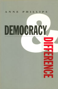 Title: Democracy and Difference, Author: Anne Phillips