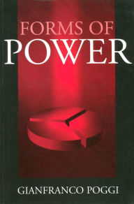 Title: Forms of Power, Author: Gianfranco Poggi