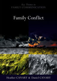 Title: Family Conflict: Managing the Unexpected, Author: Heather Canary