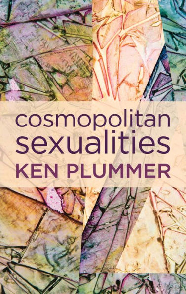 Cosmopolitan Sexualities: Hope and the Humanist Imagination / Edition 1