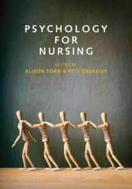 Title: Psychology for Nursing / Edition 1, Author: Alison Torn