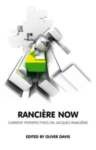 Title: Ranciere Now, Author: Oliver Davis