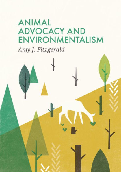 Animal Advocacy and Environmentalism: Understanding Bridging the Divide