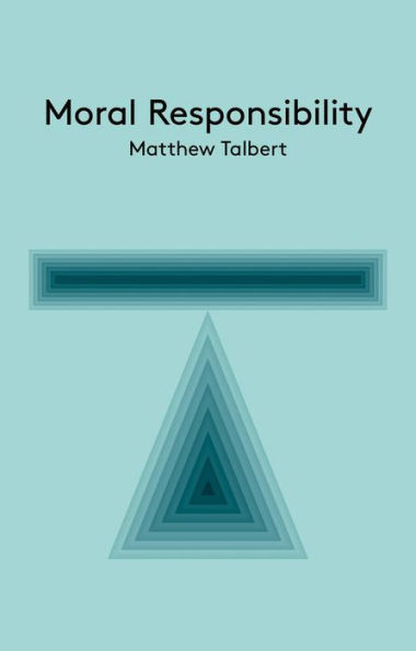 Moral Responsibility: An Introduction