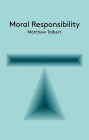 Moral Responsibility: An Introduction