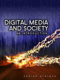 Title: Digital Media and Society: An Introduction, Author: Adrian Athique