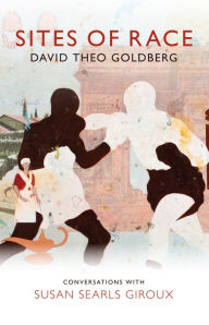 Title: Sites of Race, Author: David Theo Goldberg