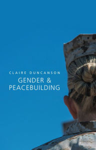 Gender and Peacebuilding