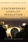 Contemporary Conflict Resolution / Edition 4