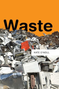 Title: Waste / Edition 1, Author: Kate O'Neill
