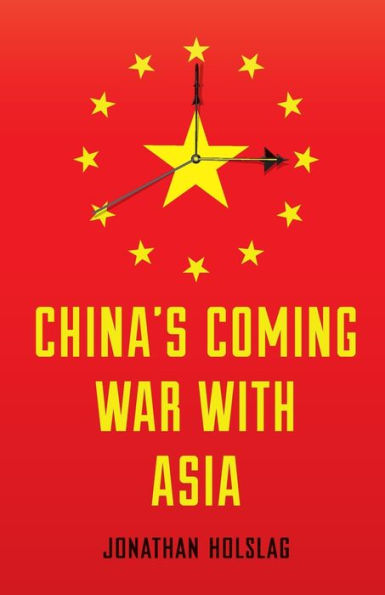 China's Coming War with Asia