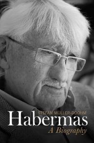 Title: Habermas: A Biography, Author: Stefan Müller-Doohm