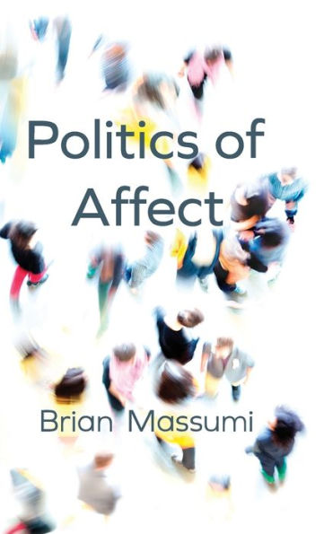 Politics of Affect / Edition 1