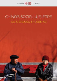 Title: China's Social Welfare: The Third Turning Point, Author: Joe C. B. Leung