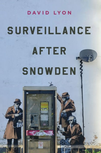 Surveillance After Snowden / Edition 1