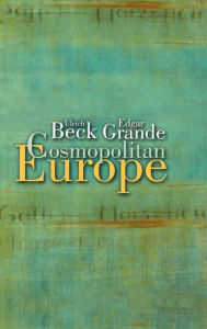 Title: Cosmopolitan Europe, Author: Ulrich Beck