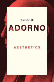 Title: Aesthetics, Author: Theodor W. Adorno