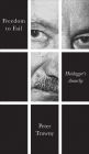 Freedom to Fail: Heidegger's Anarchy