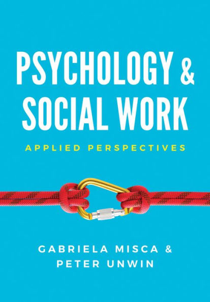 Psychology and Social Work: Applied Perspectives / Edition 1