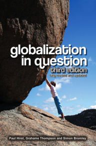 Title: Globalization in Question, Author: Paul Hirst